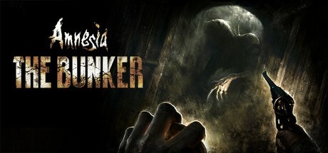 Amnesia: The Bunker Steam header art with a clawed hand reaching toward a soldier holding a revolver